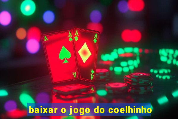 baixar o jogo do coelhinho