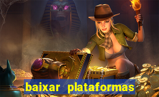 baixar plataformas de jogos