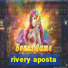 rivery aposta