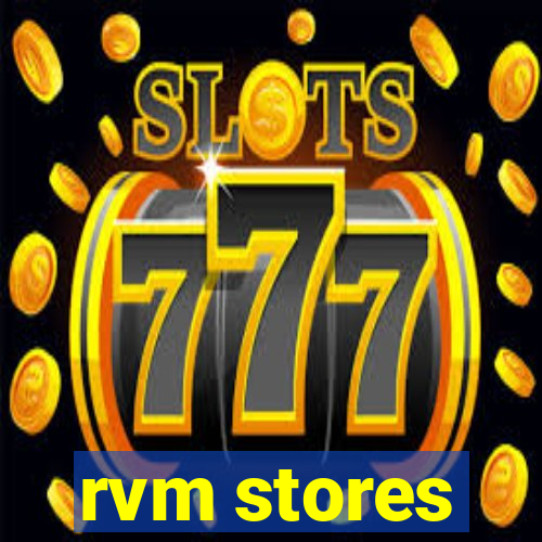 rvm stores