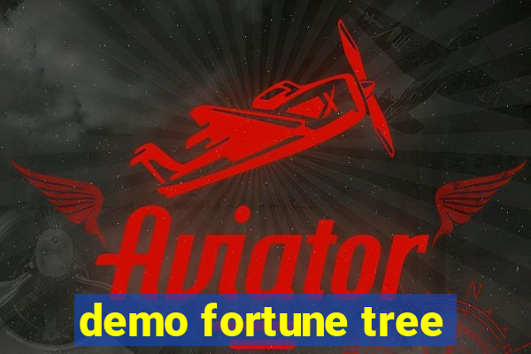 demo fortune tree