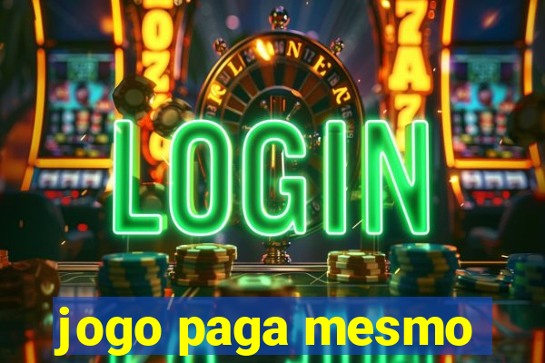 jogo paga mesmo