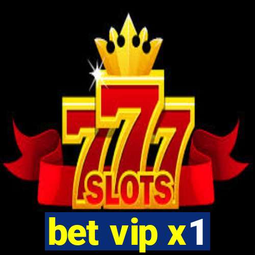 bet vip x1