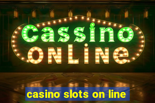 casino slots on line