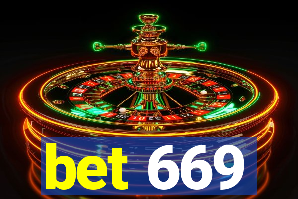 bet 669