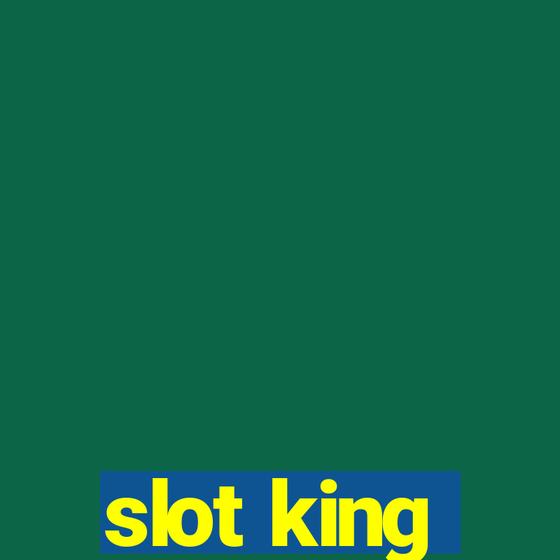 slot king