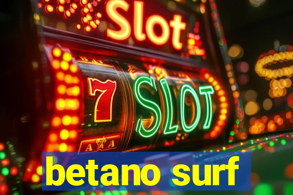 betano surf