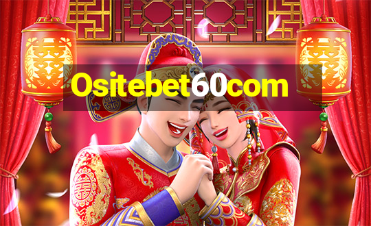 Ositebet60com