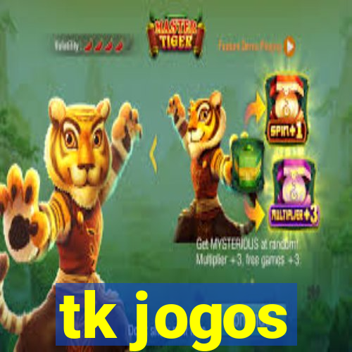 tk jogos