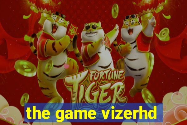 the game vizerhd