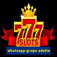 whatsapp grupo adulto