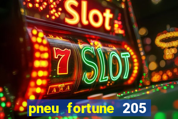 pneu fortune 205 55 r16