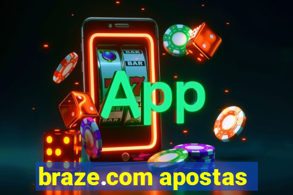 braze.com apostas