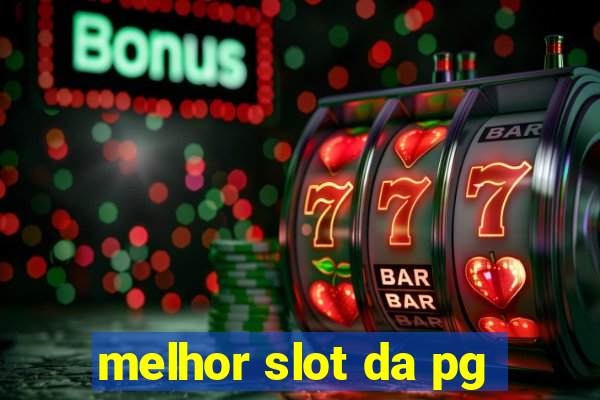 melhor slot da pg