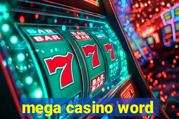 mega casino word