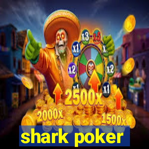 shark poker