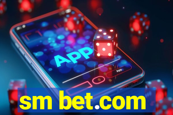 sm bet.com