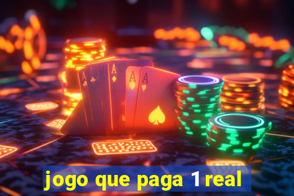 jogo que paga 1 real