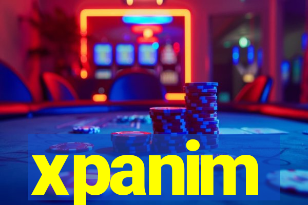 xpanim