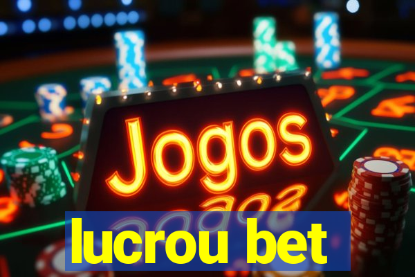 lucrou bet