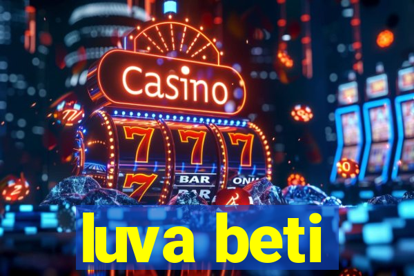 luva beti