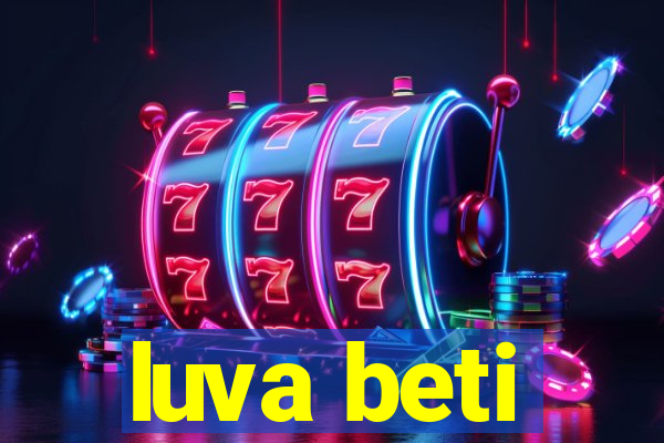 luva beti