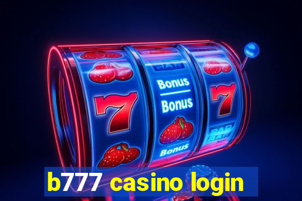 b777 casino login