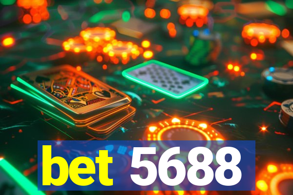 bet 5688