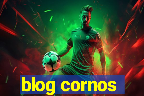 blog cornos