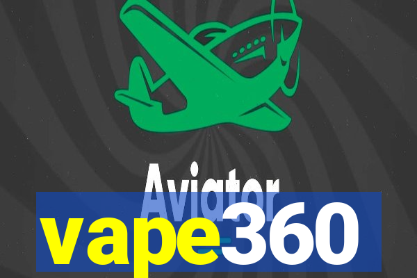 vape360