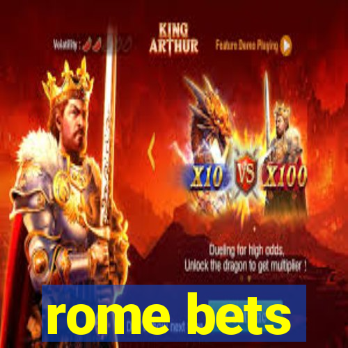 rome bets