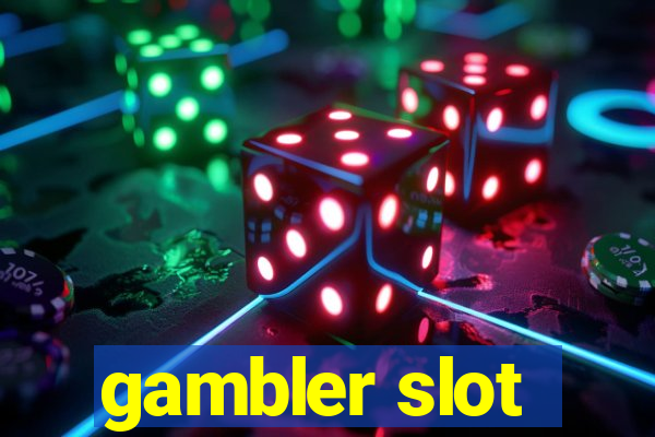 gambler slot