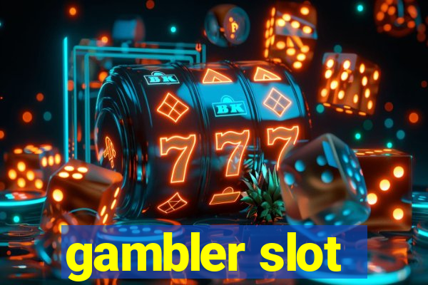 gambler slot