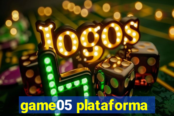 game05 plataforma