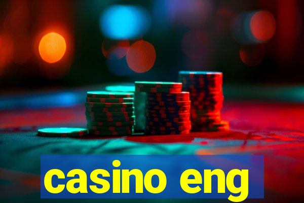 casino eng