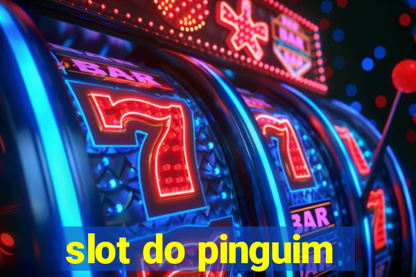 slot do pinguim