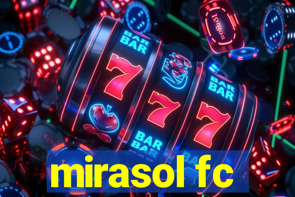 mirasol fc