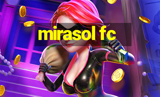 mirasol fc