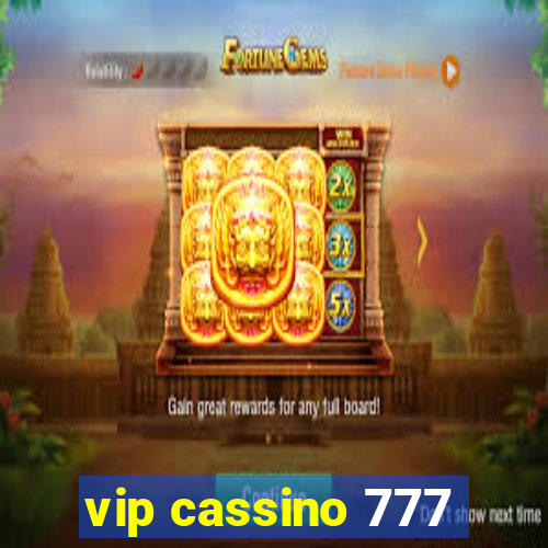 vip cassino 777