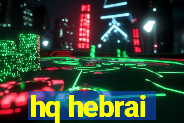 hq hebrai