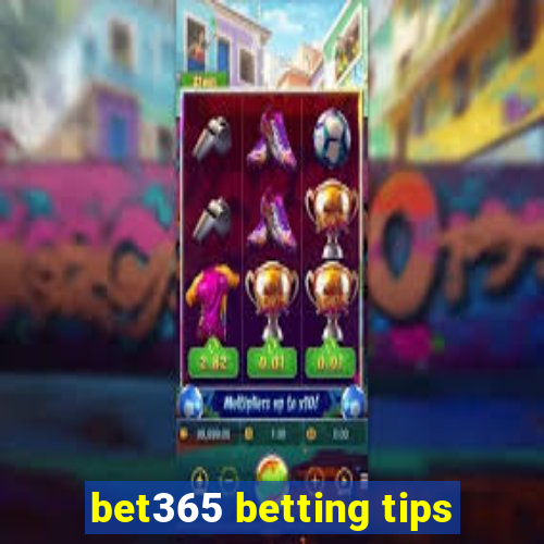 bet365 betting tips