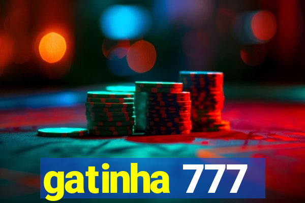 gatinha 777