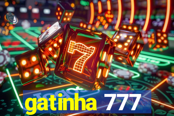 gatinha 777