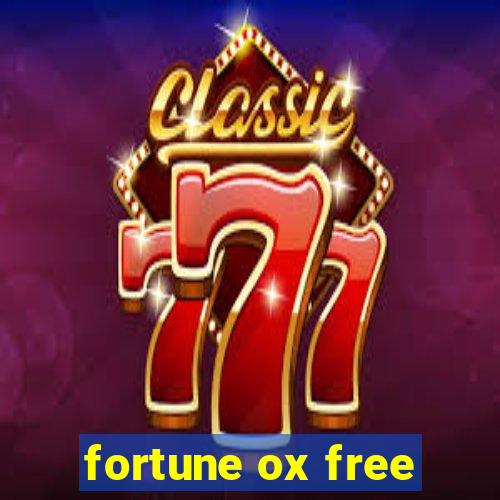 fortune ox free