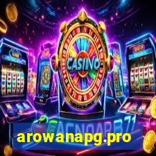 arowanapg.pro