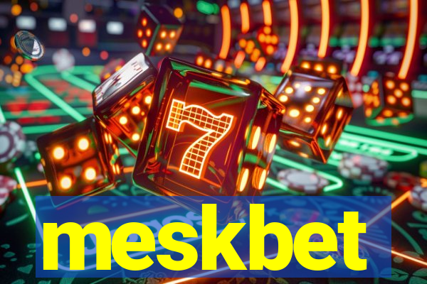 meskbet