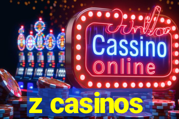 z casinos