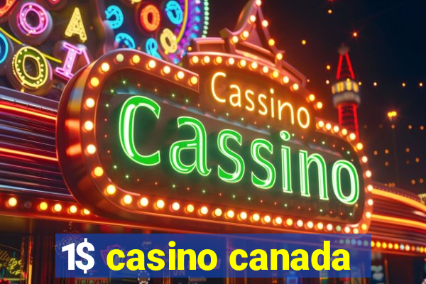 1$ casino canada