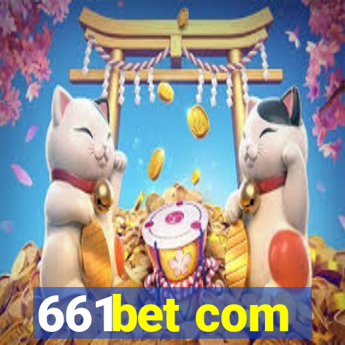 661bet com