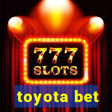 toyota bet